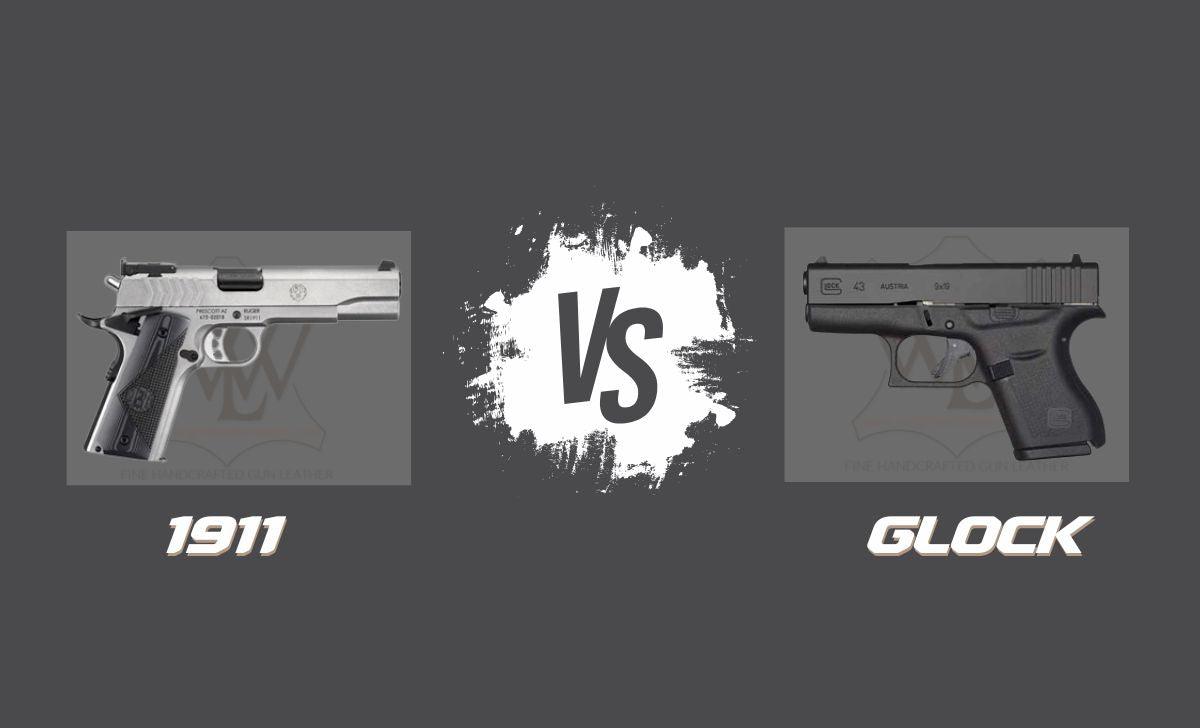 1911 VS Glock: What's the Difference?