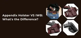 Appendix Holster VS IWB Holster