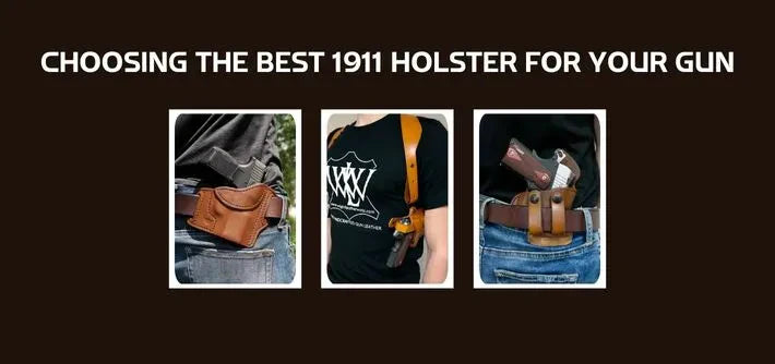 Choosing the Best 1911 Holster