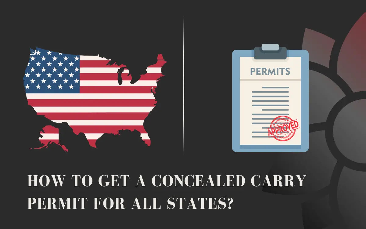 How to Get a Concealed Carry Permit for All States?