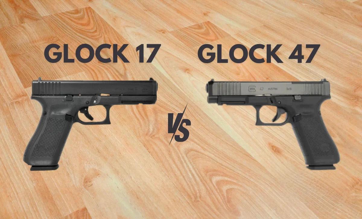 Glock 47 vs Glock 17